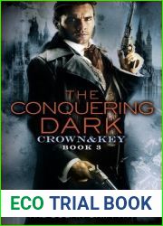 The Conquering Dark (Crown and Key, #3)