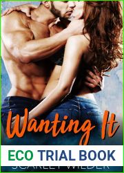 Wanting It