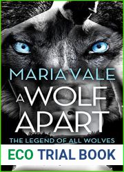 A Wolf Apart (The Legend of All Wolves, #2)