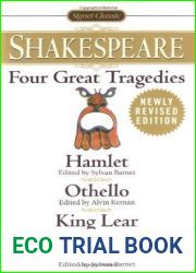 Four Great Tragedies: Hamlet Othello King Lear Macbeth