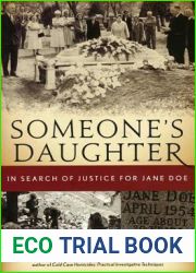 Someone|s Daughter: In Search of Justice for Jane Doe