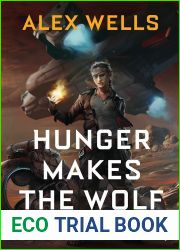 Hunger Makes the Wolf (The Ghost Wolves, #1)