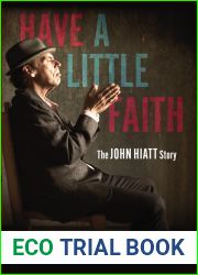 Have a Little Faith: The John Hiatt Story