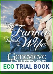 The Farmer Takes a Wife (Las Morenas, #1)