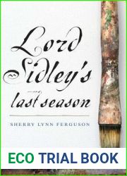 Lord Sidley|s Last Season