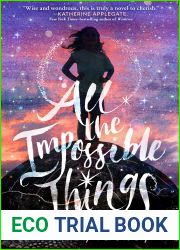 All the Impossible Things