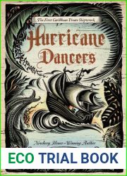 Hurricane Dancers: The First Caribbean Pirate Shipwreck