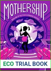 Mothership (Ever-Expanding Universe, #1)