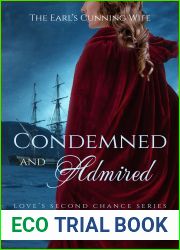 Condemned and Admired - The Earl|s Cunning Wife (Love|s Second Chance Series: Damsesls and Knights, #3)