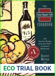 Union Square Cafe Cookbook