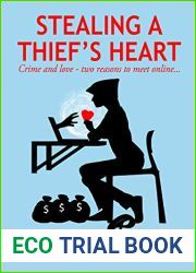 Stealing A Thief|s Heart
