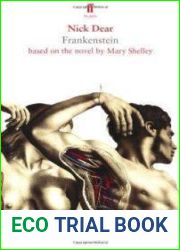 Frankenstein, Based on the Novel by Mary Shelley