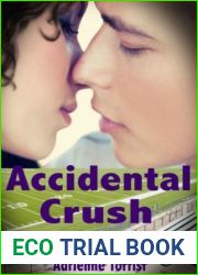 Accidental Crush (Accidental Crush, #1)