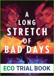 A Long Stretch of Bad Days