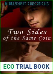 The Blake Dusty Chronicles Two Sides of the Same Coin