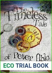 The Timeless Tale of Peter Able (The Peter Able Book 2)