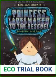 Princess Labelmaker to the Rescue! (Origami Yoda, #5)