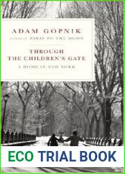 Through the Children|s Gate: A Home in New York