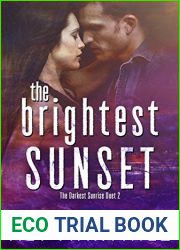 The Brightest Sunset (The Darkest Sunrise, #2)