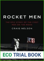 Rocket Men: The Epic Story of the First Men on the Moon