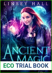 Ancient Magic (Dragon|s Gift: The Huntress, #1)