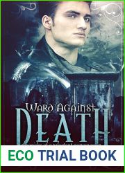 Ward Against Death (Chronicles of a Reluctant Necromancer, #1)