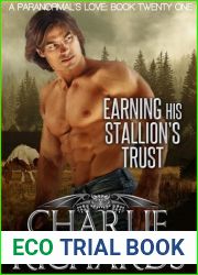 Earning His Stallion|s Trust (A Paranormal|s Love #21)