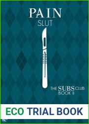 Pain Slut (The Subs Club, #2)