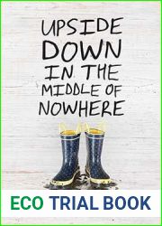Upside Down in the Middle of Nowhere