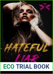 Hateful Liar (Saint Juliet Academy, #1)