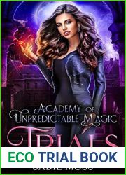 Trials (Academy of Unpredictable Magic, #2)
