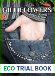 Gilliflowers (Memoirs of a Houseboy, #4)