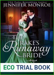 The Rake|s Runaway Bride (Those Regency Remingtons, Book 5)