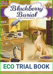 Blackberry Burial (A Berry Basket Mystery #2)