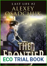 The Frontier (Last Life Book #2): A Progression Fantasy Series
