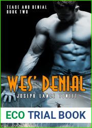Wes| Denial (Tease and Denial, #2)
