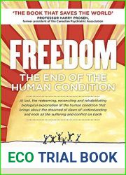 Freedom: The End of the Human Condition
