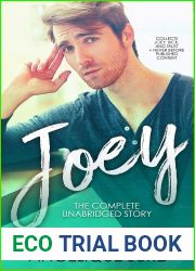 Joey: The Complete Unabridged Story