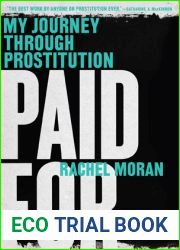 Paid For: My Journey Through Prostitution
