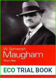 Plays 1: Sheppey The Sacred Flame The Circle The Constant Wife Our Betters