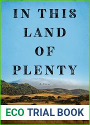 In This Land of Plenty