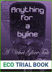 Anything for a Byline (Velvet Glove)