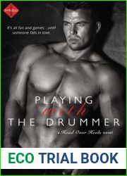 Playing With The Drummer (Head Over Heels, #3)