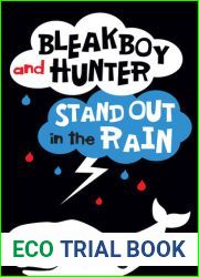 Bleakboy and Hunter Stand Out in the Rain