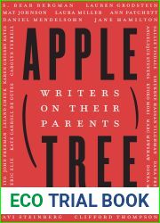 Apple, Tree: Writers on Their Parents