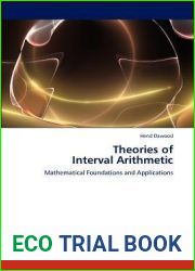Theories Of Interval Arithmetic: Mathematical Foundations And Applications