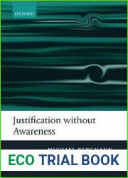 Justification Without Awareness: A Defense of Epistemic Externalism