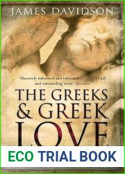 The Greeks and Greek Love: A Radical Reappraisal of Homosexuality in Ancient Greece