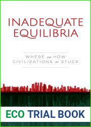 Inadequate Equilibria: Where and How Civilizations Get Stuck