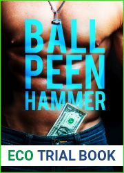 Ball Peen Hammer (Morgan Brothers, #1)